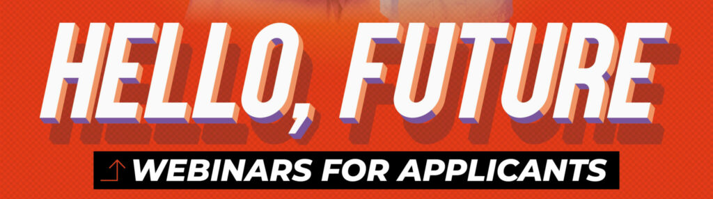 Hello Future, Webinars for Applicants